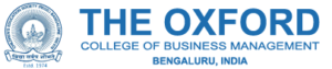 THE OXFORD COLLEGE OF BUSINESS MANAGEMENT , BANGALORE